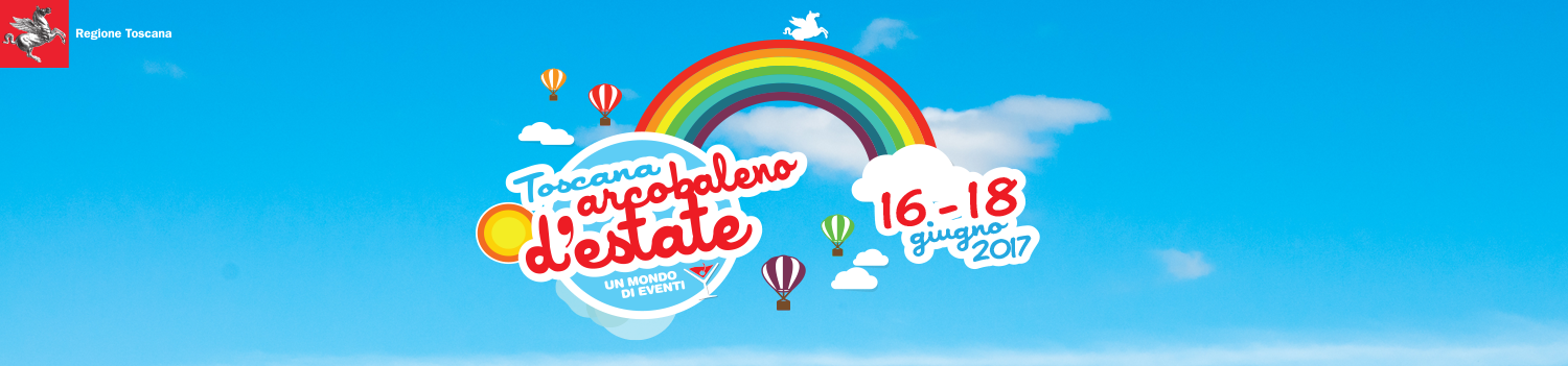 Toscana Arcobaleno d’Estate, ci siamo!